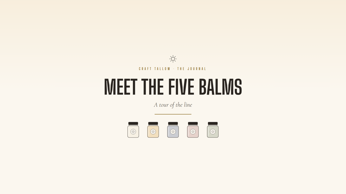 Meet the five balms