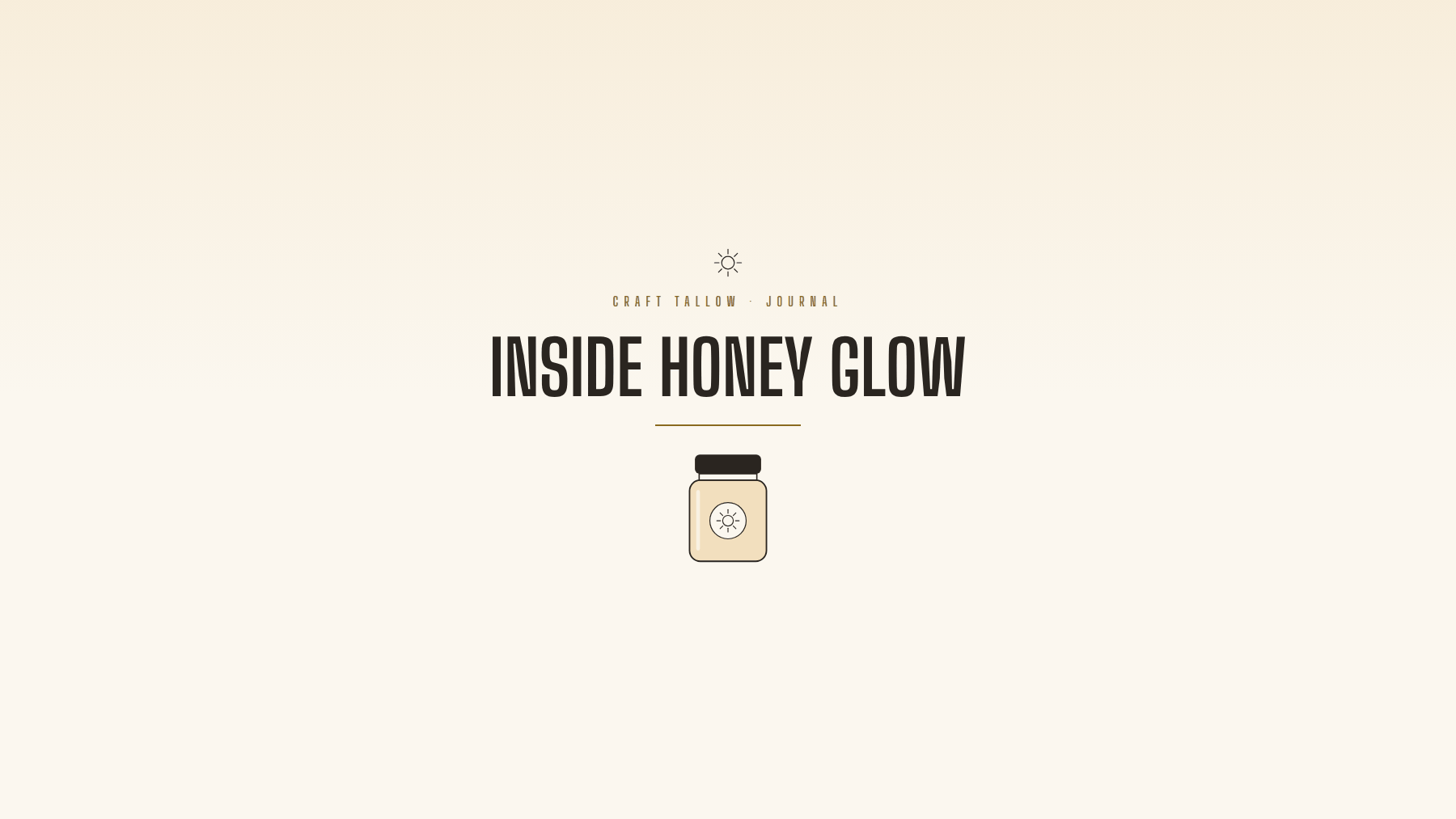 Craft Tallow Journal cover for Inside Honey Glow, a honey gold balm jar illustration on cream