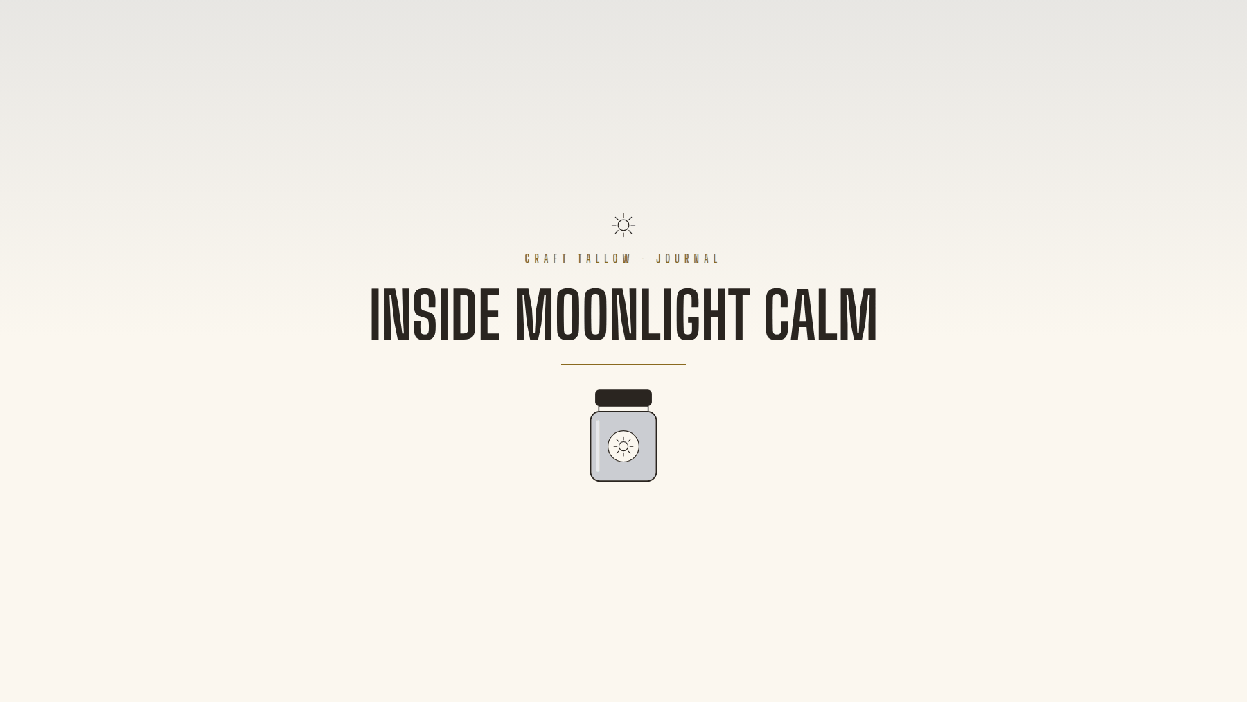 Craft Tallow Journal cover for Inside Moonlight Calm, a blue balm jar illustration on cream
