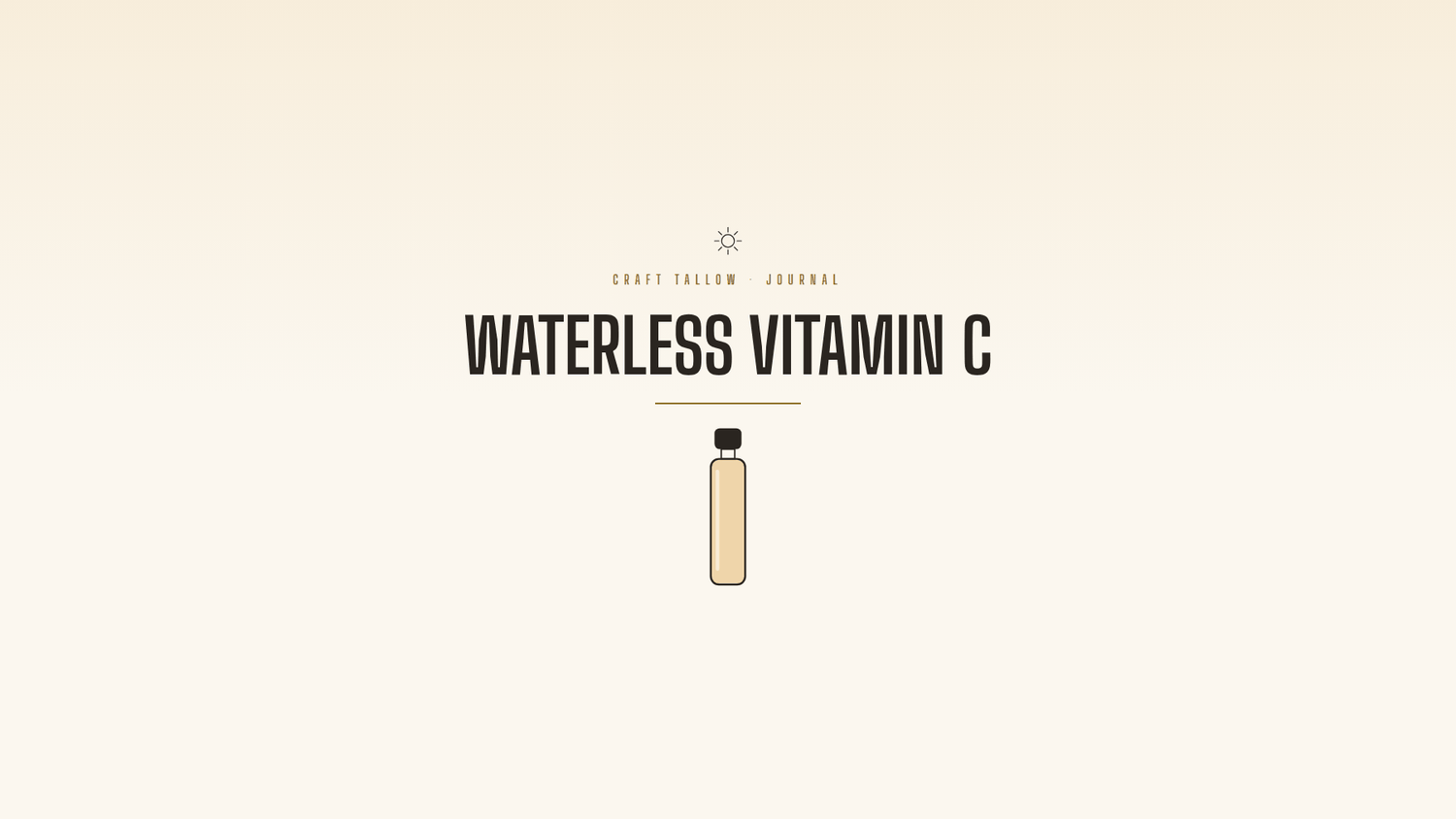 Craft Tallow Journal cover for THD Ascorbate, a gold vial illustration titled Waterless Vitamin C