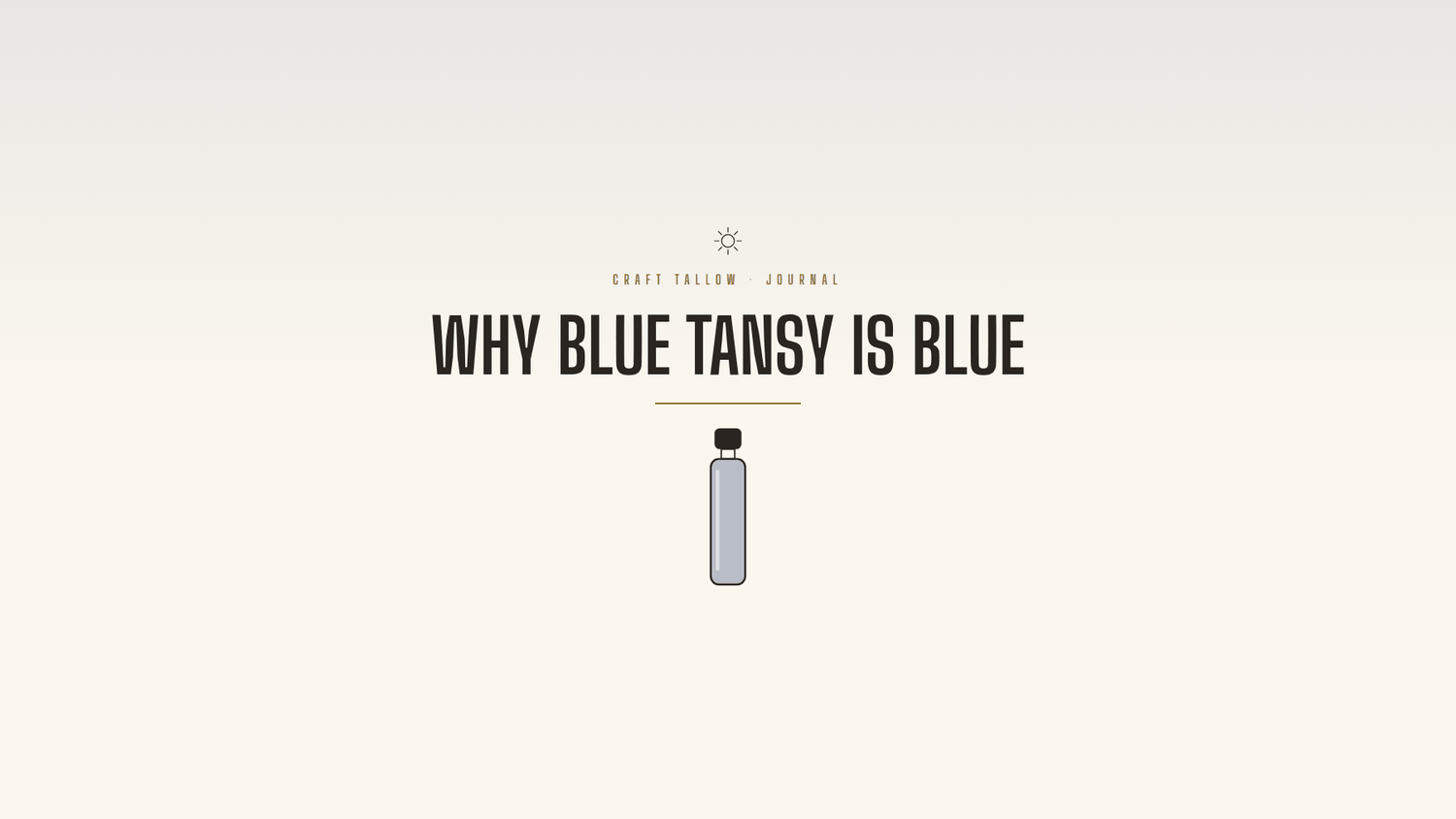 Craft Tallow Journal cover for Why Blue Tansy Is Blue, a blue vial illustration on cream