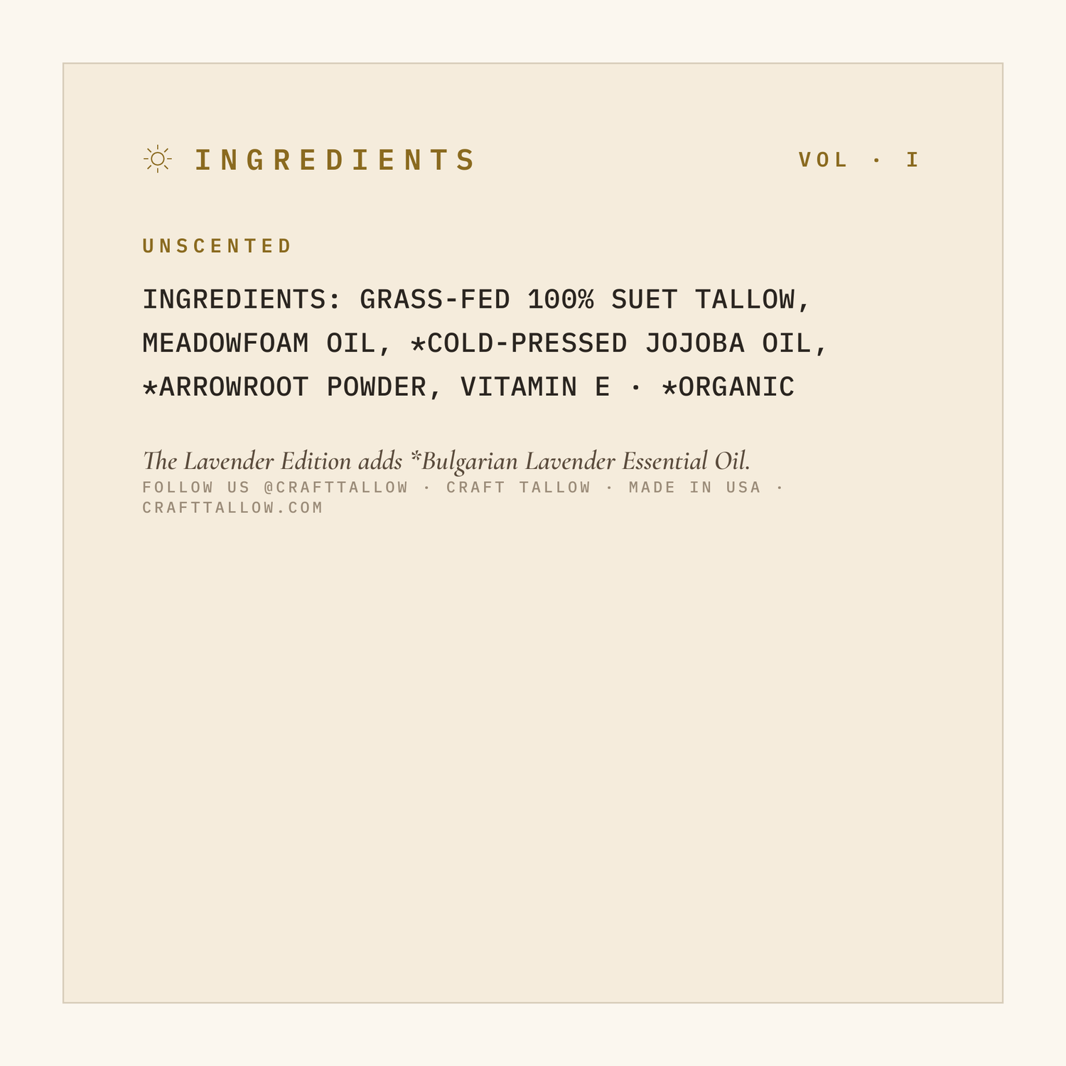 Bare Silk full ingredient list — Grass-Fed 100% Suet Tallow, Meadowfoam Oil, Organic Jojoba Oil, Arrowroot Powder, Vitamin E, Lavender Edition adds Bulgarian Lavender Essential Oil