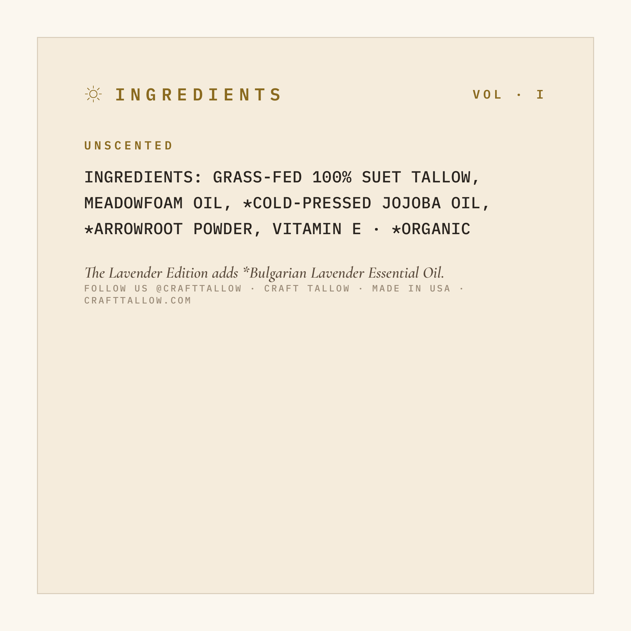 Bare Silk full ingredient list — Grass-Fed 100% Suet Tallow, Meadowfoam Oil, Organic Jojoba Oil, Arrowroot Powder, Vitamin E, Lavender Edition adds Bulgarian Lavender Essential Oil